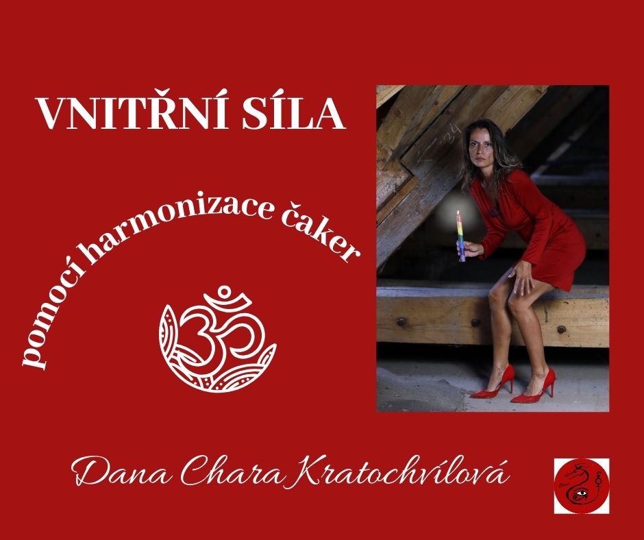 Online kurz vnitrni sila pomoci harmonizace caker Dana Chara Kratochvilova